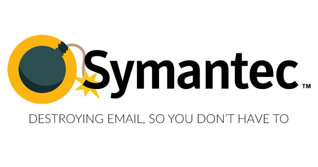 Symantec, Destroying Email, so you don't have to.